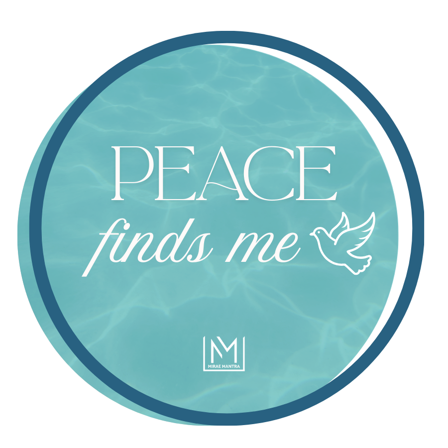Circular design with 'PEACE finds me' text and a dove on a teal background. Mirae Mantra mirror affirmation sticker