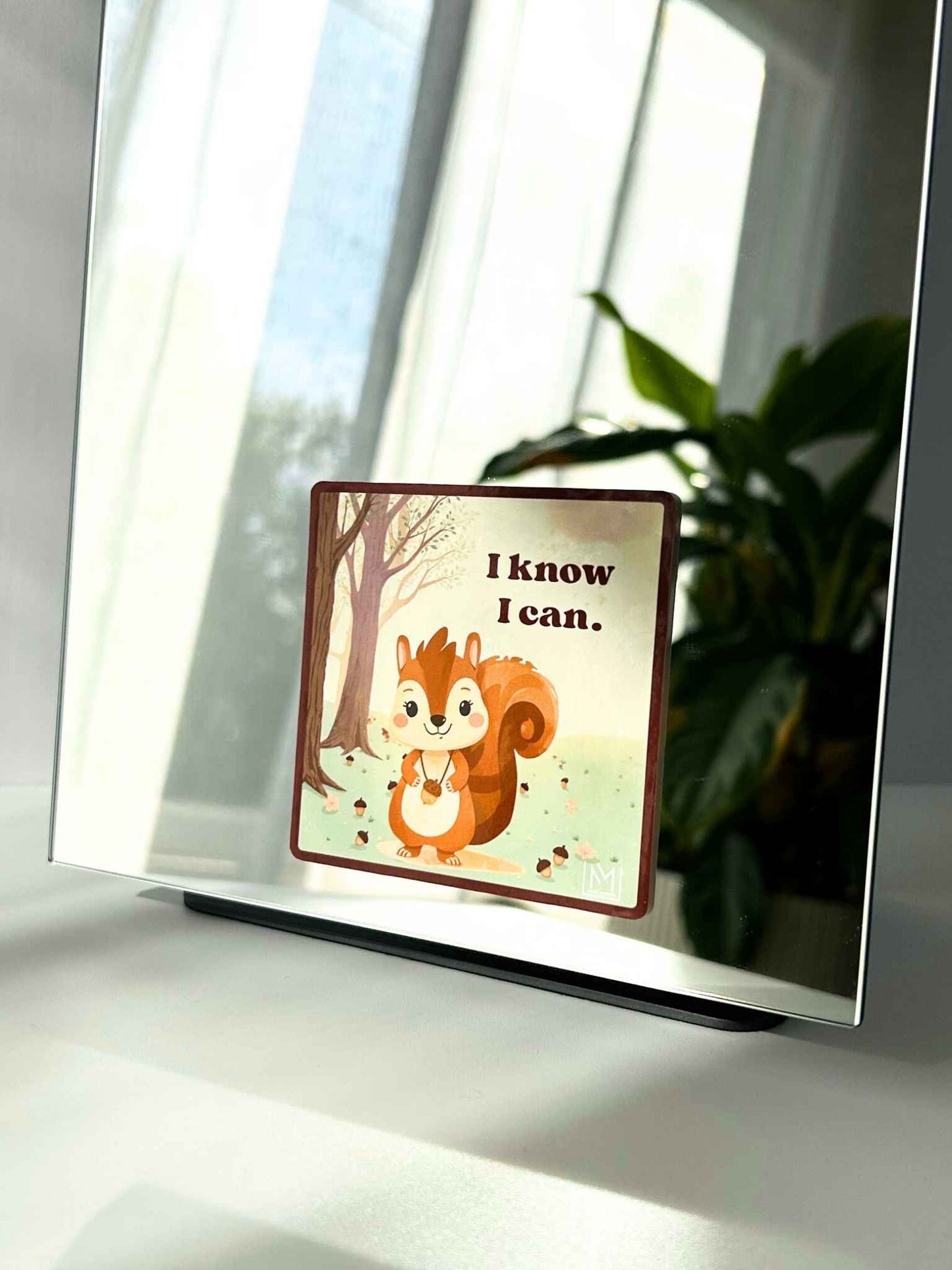 Growth mindset affirmation for kids mirror sticker showing a squirrel with the words “I know I can”