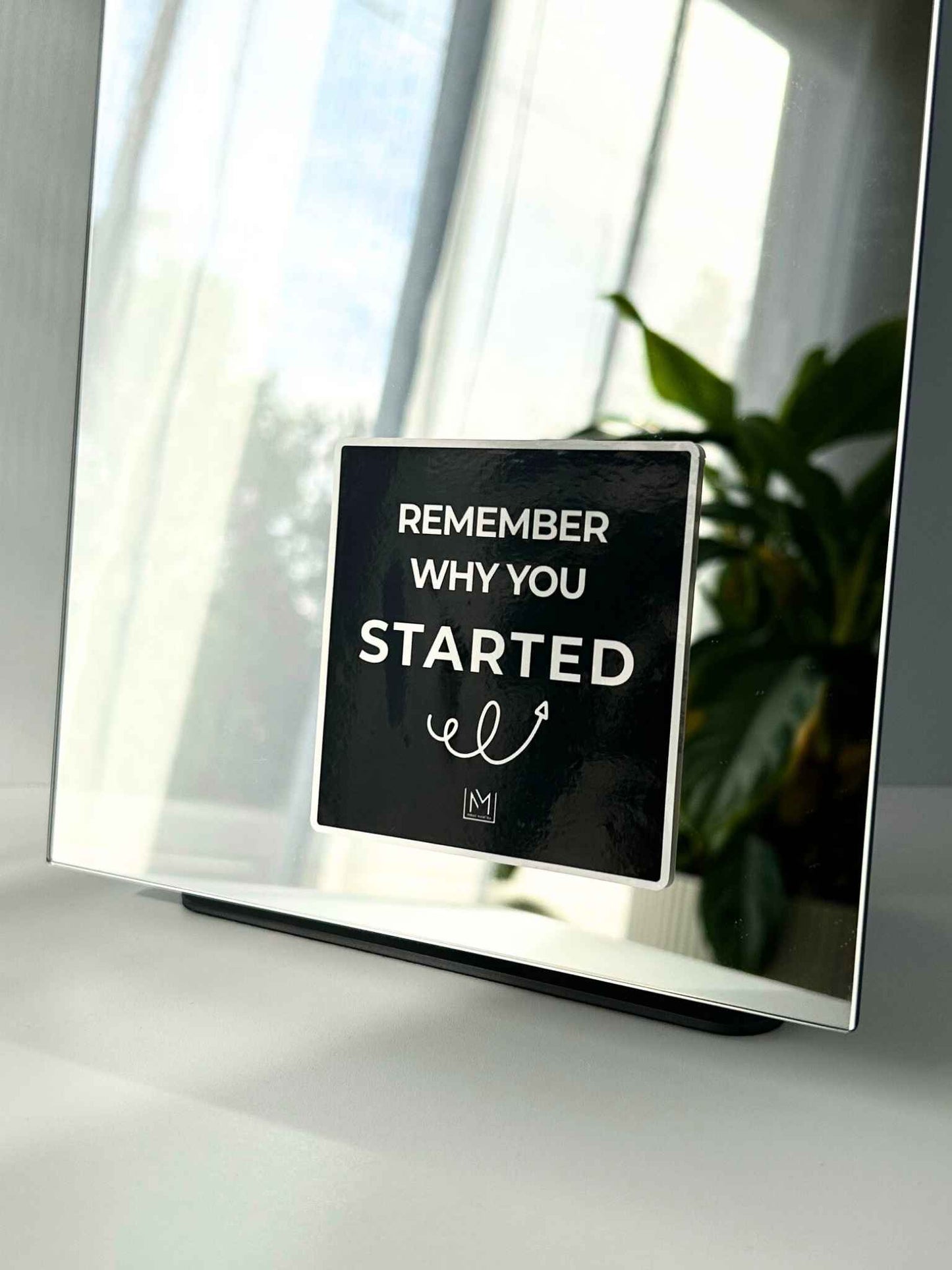 Focus affirmation sticker reminding you why you started