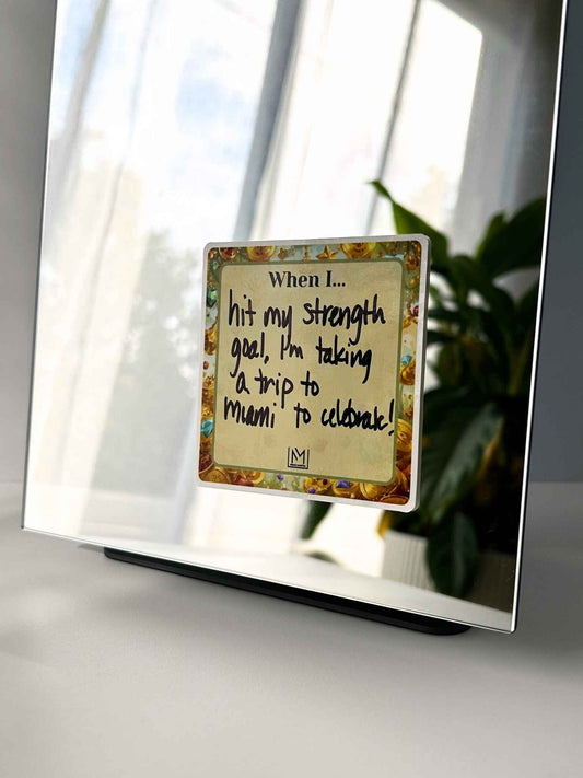 Customizable mirror affirmation with “When I…” writing prompt